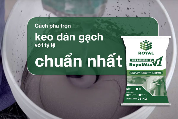 Cach pha tron keo dan gach voi ty le chuan nhat