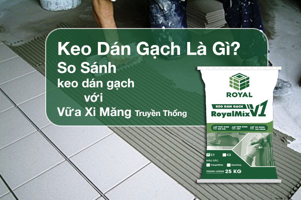 Keo dán gạch là gì